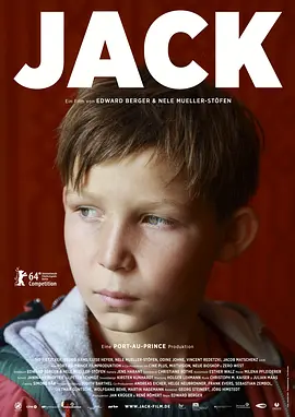 剧情电影《杰克》解说文案/片源地址（关于杰克的文案）(德国电影《杰克》)